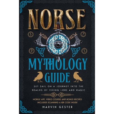 Norse Mythology Guide - 2nd Edition by  Nolan Lested (Paperback)