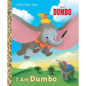 I Am Dumbo (Disney Classic) - (Little Golden Book) by  Apple Jordan (Hardcover)