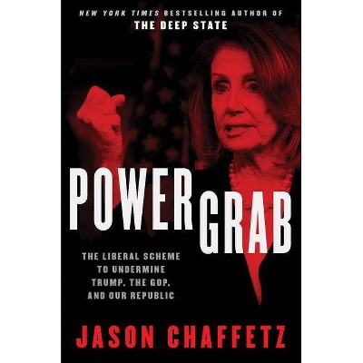 Power Grab - by  Jason Chaffetz (Hardcover)