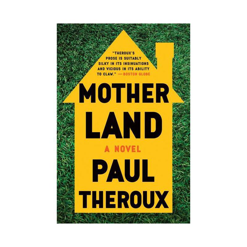 Mother Land - by  Paul Theroux (Paperback), 1 of 2