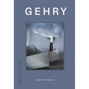 Design Monograph: Gehry - 4th Edition by  Naomi Stungo (Hardcover) - 1 of 1