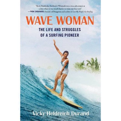 Wave Woman - by  Victoria Heldreich Durand (Paperback)