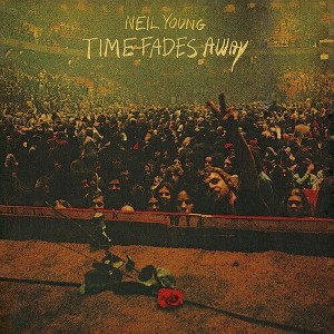 Neil Young - Time Fades Away - 1 of 1