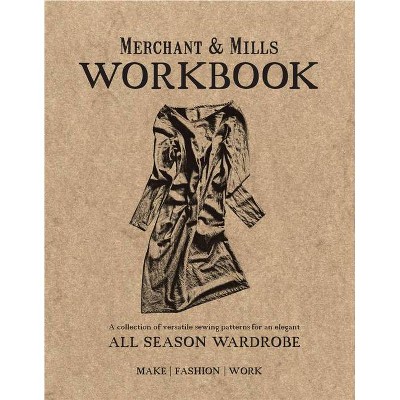 Merchant & Mills Workbook - (Paperback)