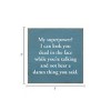 Slickblue My Superpower Quote Sign – Funny Wood Plaque – 7x7 Rustic Humor for Shelf or Desk Décor, Color Options - 3 of 3