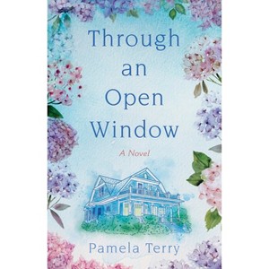 Through an Open Window - by  Pamela Terry (Paperback) - 1 of 1