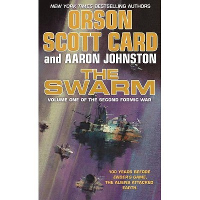 The Swarm - (Second Formic War, 1) by  Orson Scott Card & Aaron Johnston (Paperback)