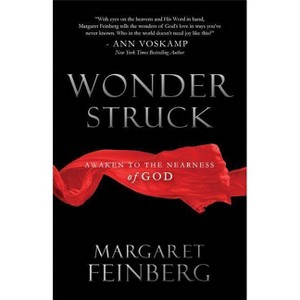 Wonderstruck - by  Margaret Feinberg (Paperback) - 1 of 1
