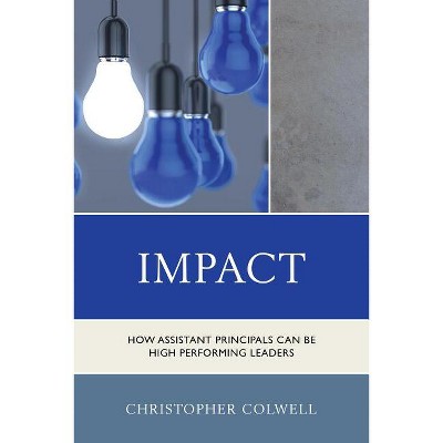 Impact - by  Christopher Colwell (Paperback)