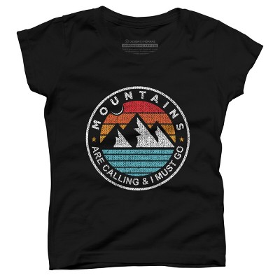 Girl's Design By Humans Mountains Are Calling, I Must Go By DragonTee T-Shirt
