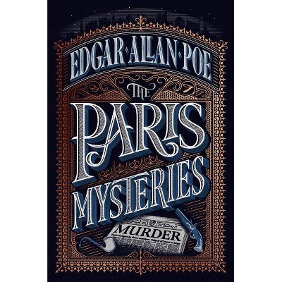 The Paris Mysteries, Deluxe Edition - (Pushkin Vertigo) by  Edgar Allan Poe (Hardcover)