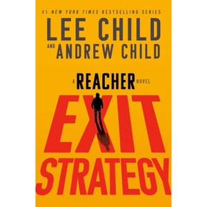 Exit Strategy - (Jack Reacher) by  Lee Child & Andrew Child (Hardcover) - 1 of 1