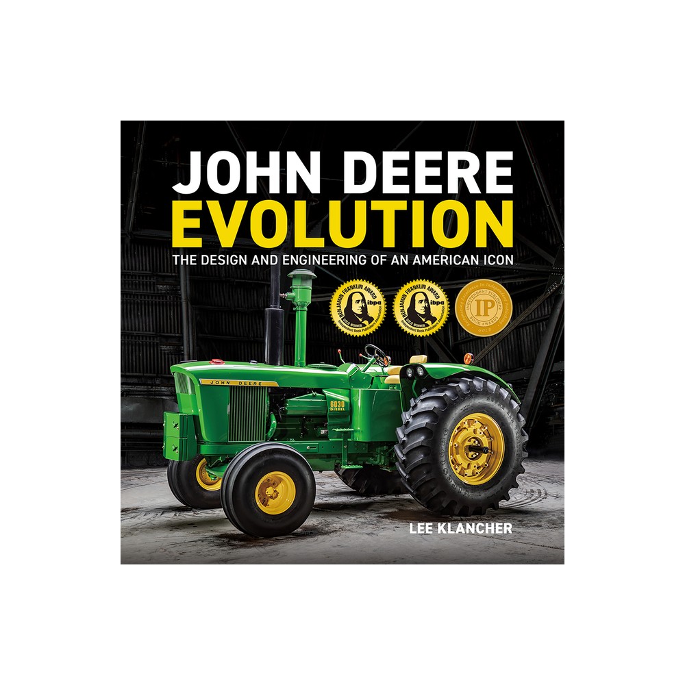 John Deere Evolution - by Lee Klancher (Hardcover)