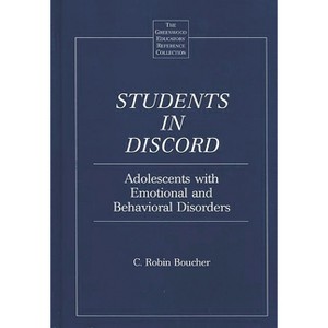 Students in Discord - (Greenwood Educators' Reference Collection) by  C Robin Boucher (Hardcover) - 1 of 1