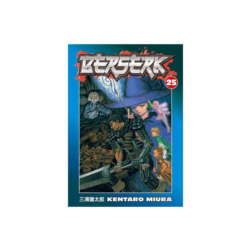 ISBN 9781593079215 product image for Berserk Volume 25 - by Kentaro Miura (Paperback) | upcitemdb.com