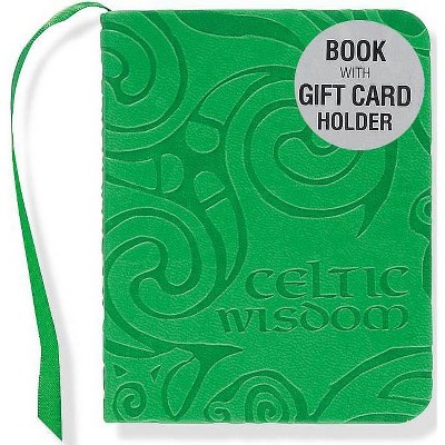 Celtic Wisdom - (Paperback)