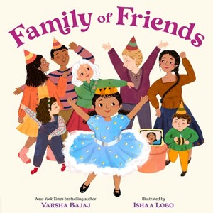 Family of Friends - by  Varsha Bajaj (Hardcover) - 1 of 1