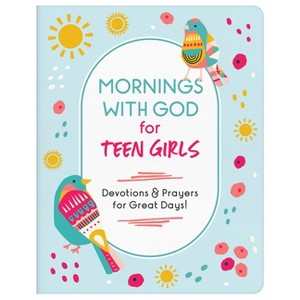 Mornings with God for Teen Girls - by  Marilee Parrish (Paperback) - 1 of 1