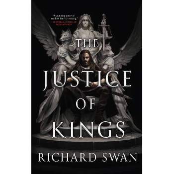 The Justice of Kings - (Empire of the Wolf) by Richard Swan