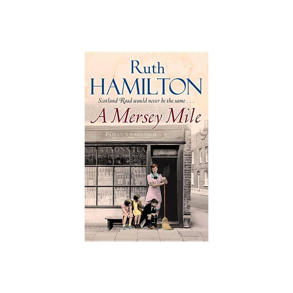 A Mersey Mile - by Ruth Hamilton (Paperback)