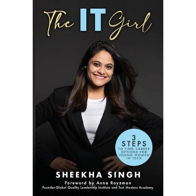 The IT Girl - by  Sheekha Singh (Paperback)