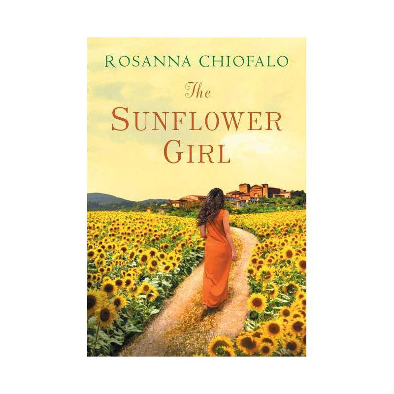 The Sunflower Girl - by  Rosanna Chiofalo (Paperback), 1 of 2