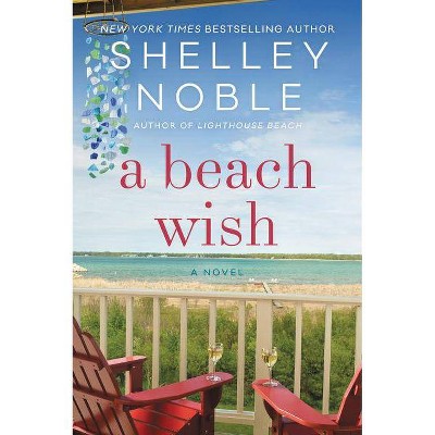 A Beach Wish - by  Shelley Noble (Paperback)