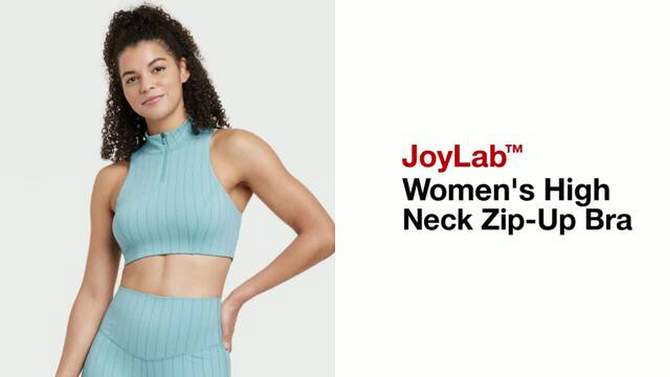 Women's High Neck Zip-Up Bra - JoyLab™, 2 of 9, play video