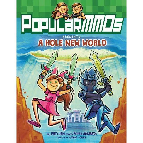 Popularmmos Presents Hole New World By Popular Mmos Hardcover Target