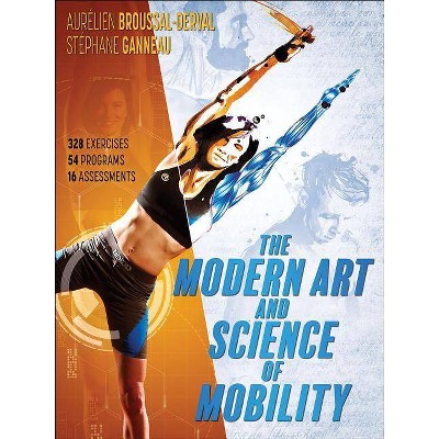 The Modern Art and Science of Mobility - by  Aurelien Broussal-Derval & Stephane Ganneau (Paperback)