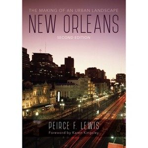 New Orleans - 2nd Edition by  Peirce F Lewis (Paperback) - 1 of 1