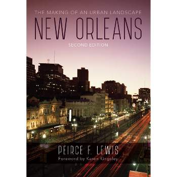 New Orleans - 2nd Edition by  Peirce F Lewis (Paperback)