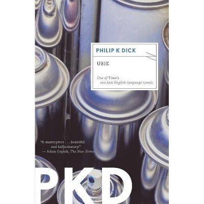 Ubik - by  Philip K Dick (Paperback)