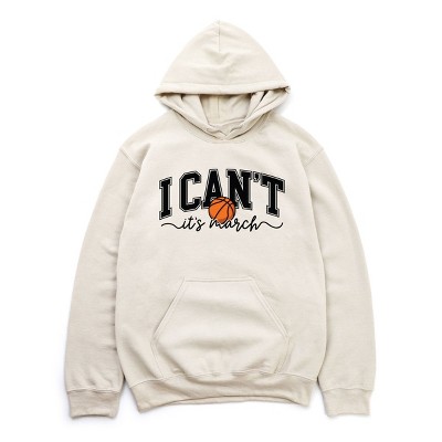 I Can't, It's March - Women's Graphic Hoodie