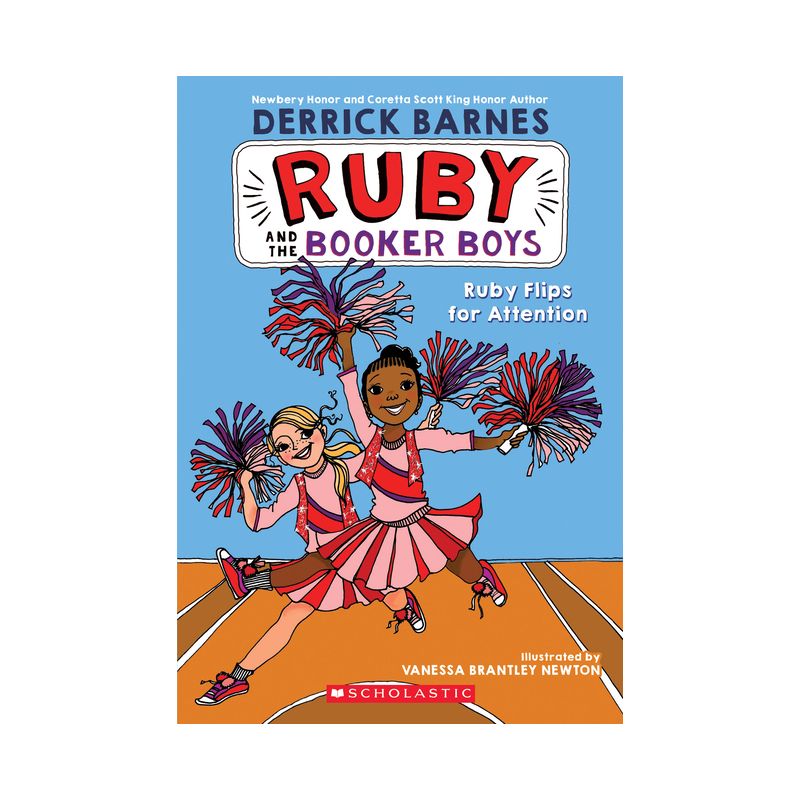 Ruby Flips for Attention (Ruby and the Booker Boys #4) - by  Derrick D Barnes (Paperback), 1 of 2