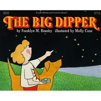 The Big Dipper - (Let's-Read-And-Find-Out Science 1) by  Franklyn M Branley (Paperback)