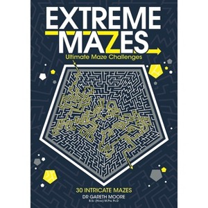 Extreme Mazes - by  Gareth Moore (Paperback) - 1 of 1