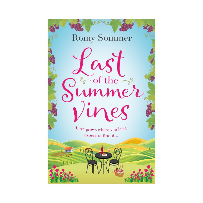Last of the Summer Vines - by  Romy Sommer (Paperback), 1 of 2