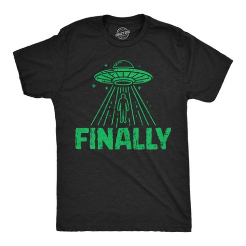 Мужские футболки Crazy Dog T-Shirts, Inc. Mens Funny T Shirts Finally Sarcastic Alien UFO Graphic Novelty Tee for Men - Crazy Dog Men's T Shirt With Sarcastic Sayings Black XL