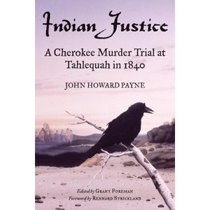 Indian Justice - by  John Howard Payne (Paperback) - 1 of 1