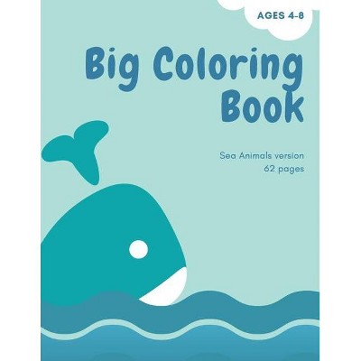 Big coloring book with ocean animals - by  Ananda Store (Paperback)