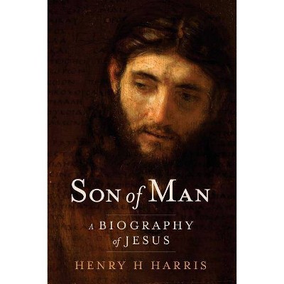 Son of Man - by  Henry H Harris (Paperback)