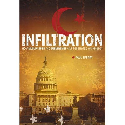 Infiltration - by  Paul Sperry (Paperback)