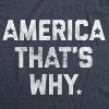 Mens America That's Why T Shirt Funny 4th Of July Tee - Crazy Dog Men's T Shirt - 2 of 4