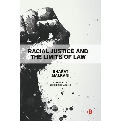 Racial Justice and the Limits of Law - Abridged by Bharat Malkani