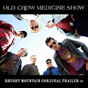 Old Crow Medicine Show - Brushy Mountain Conjugal Trailer (CD) - 1 of 1