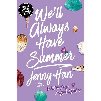 We'll Always Have Summer ( Summer) (reprint) (paperback) By Jenny Han :  Target