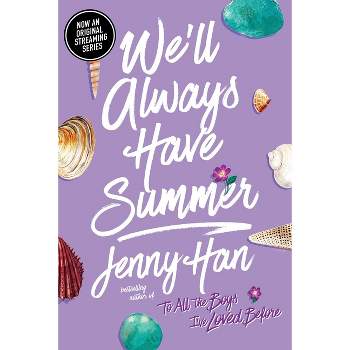 We'll Always Have Summer ( Summer) (Reprint) (Paperback) by Jenny Han