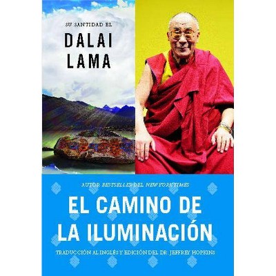 El Camino de la Iluminación (Becoming Enlightened; Spanish Ed.) - (Atria Espanol) by  His Holiness the Dalai Lama (Paperback)