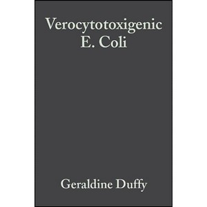 Verocytotoxigenic E. Coli - by  Geraldine Duffy & Patricia Garvey & David A McDowell (Hardcover) - 1 of 1